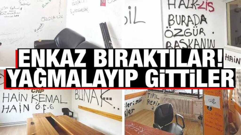 CHP’den ayrılanlar binaları yağmalayıp gitti