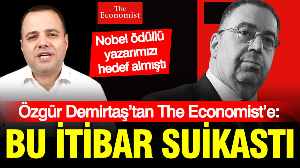 Özgür Demirtaş’tan The Economist’e: Bu itibar suikastı