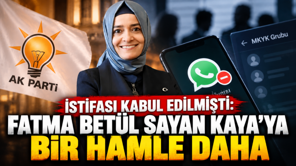 İstifası kabul edilmişti: Fatma Betül Sayan Kaya’ya bir hamle daha